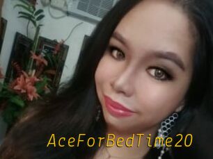 AceForBedTime20