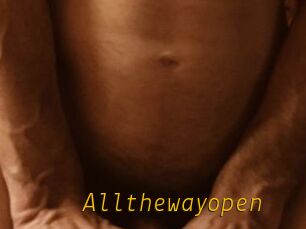 Allthewayopen