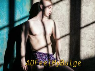 A0FeelMyBulge