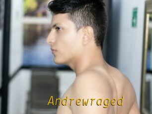 Andrewraged