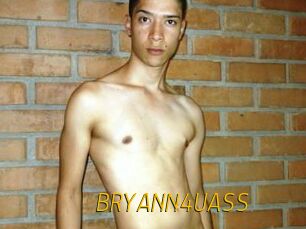 BRYANN4UASS