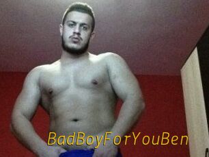 BadBoyForYouBen