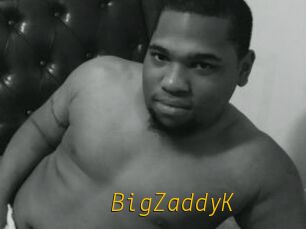 BigZaddyK