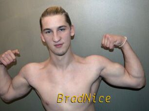 BradNice