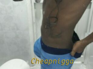 Cheapnigga