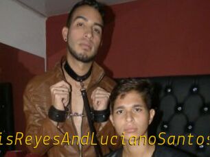 ChrisReyesAndLucianoSantos