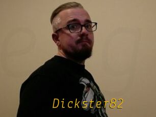 Dickster82