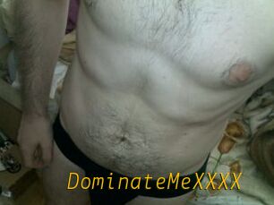 DominateMeXXXX