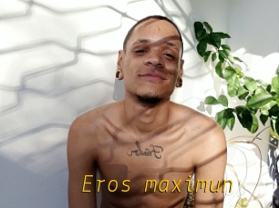 Eros_maximun