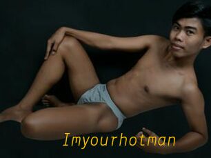 Imyourhotman