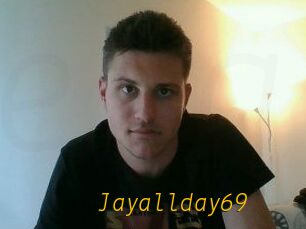 Jayallday69