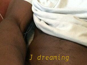 J_dreaming