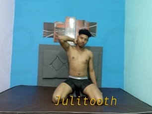 Julitooth