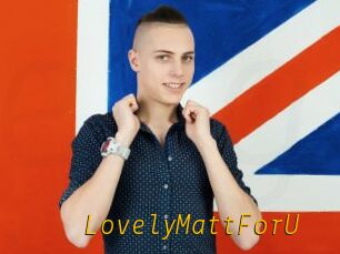 LovelyMattForU