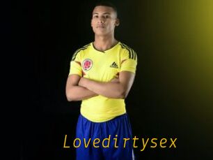 Lovedirtysex