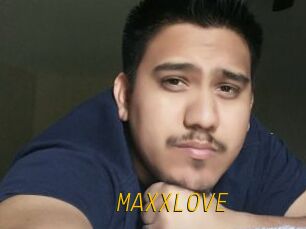 MAXXLOVE