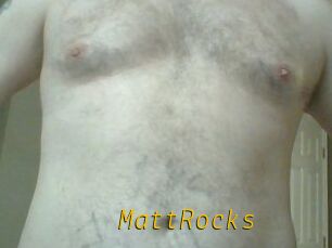 MattRocks