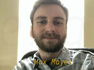 Max_Mayes