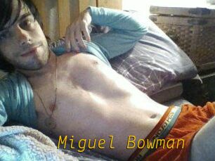 Miguel_Bowman