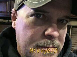 MikeyB70