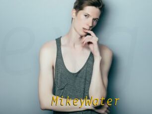 MikeyWater