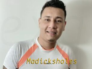 Madicksholes