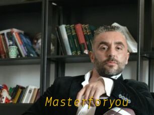 Masterforyou