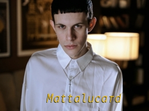 Mattalucard