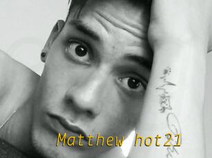 Matthew_hot21