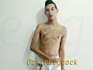 Oztinbigcock