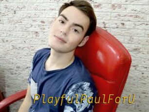 PlayfulPaulForU