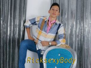 RicksexyBody