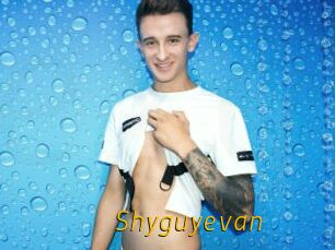 Shyguyevan