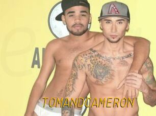 TOMANDCAMERON