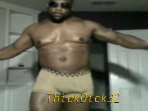 ThickDick32