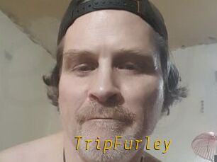 TripFurley