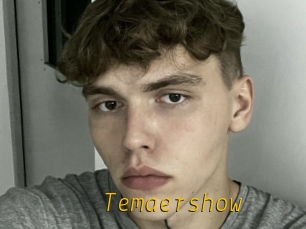 Temaershow