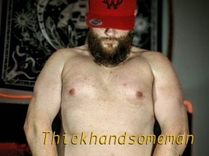 Thickhandsomeman