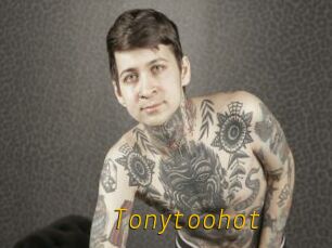 Tonytoohot