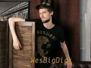 WesBigDick