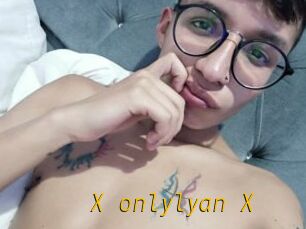 X_onlylyan_X